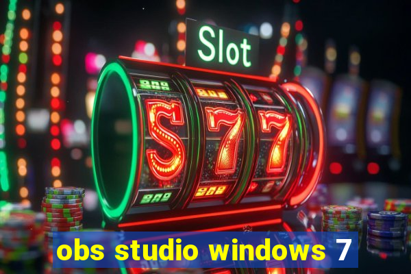 obs studio windows 7